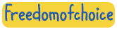 Freedomofchoice Freedomofchoice